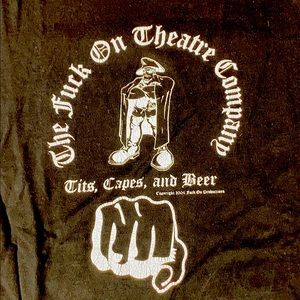 The F*ck On Theatre Company XXL